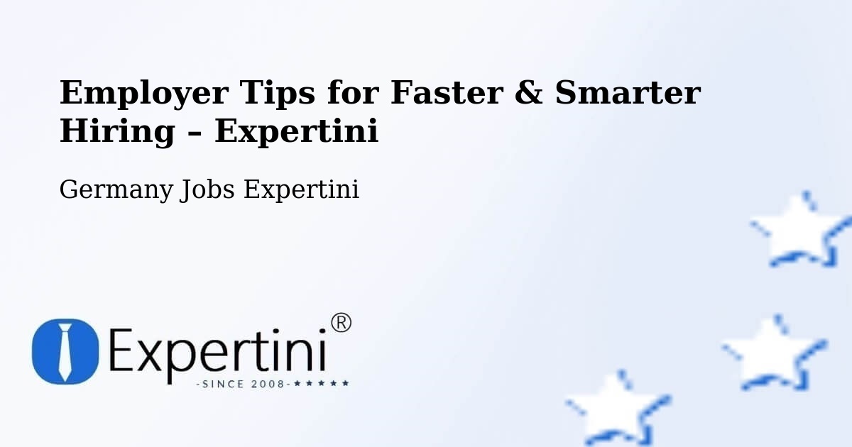 Employer Tips for Hiring & Recruitment – Machern - Machern, Germany Jobs Expertini