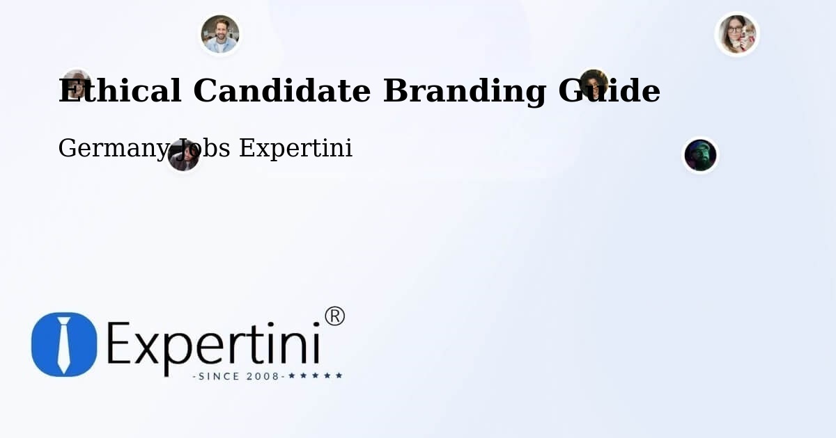 Ethical Candidate Branding Guidelines – Machern - Germany Jobs Expertini