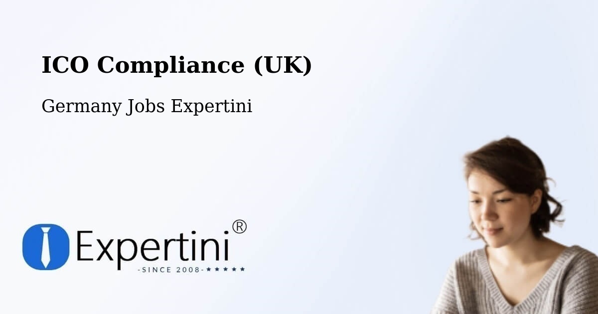 UK Data Protection & ICO Compliance – Machern - Germany Jobs Expertini